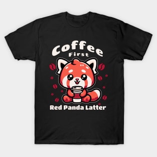 Coffee First Red Panda Latter T-Shirt